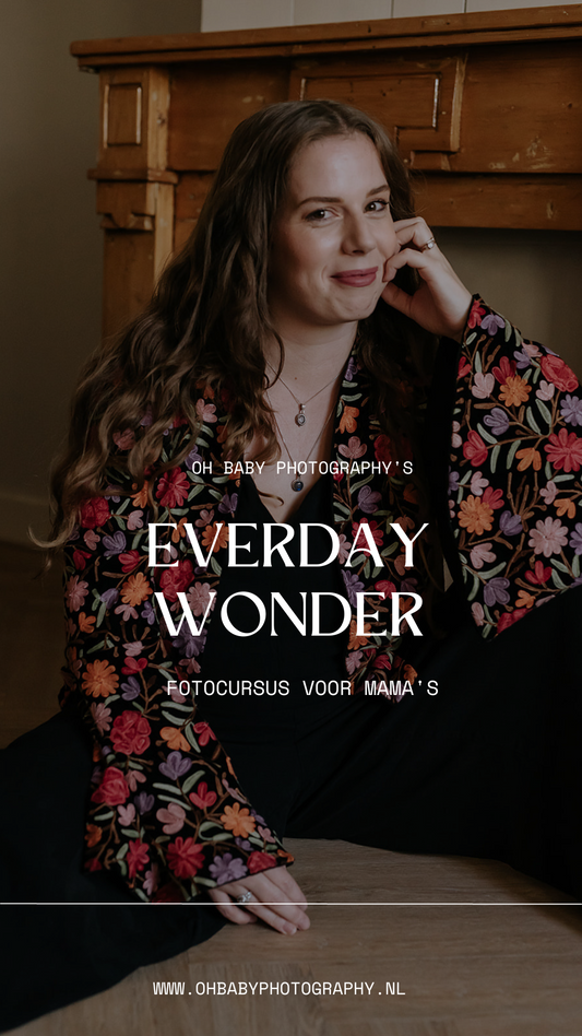 EVERYDAY WONDER - FOTOCURSUS voor mama's